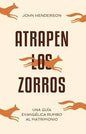 Libro Atrapen los Zorros - John Anderson