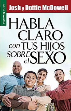 Libro Habla Claro Con Tus Hijos Sobre El Sexo