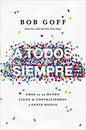 Libro A Todos Siempre - Bob Goff