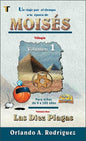 Libro Moisés, las 10 Plagas - Orlando A. Rodriguez