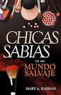 Chicas Sabias En Un Mundo Salvaje - Mary Kassian