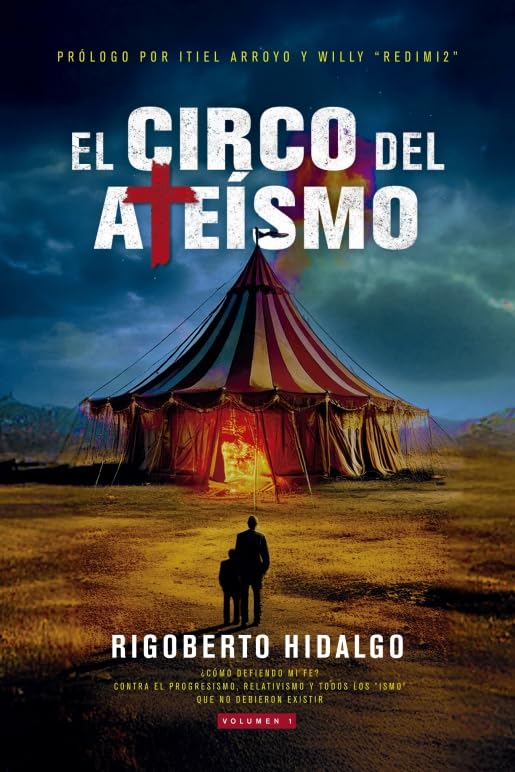 El Circo Del Ateísmo / The Atheist Circus