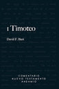 Libro 1 Timoteo Comentario Del Nt - David Burt