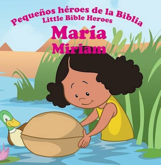 Libro Pequeños Héroes De La Biblia: María