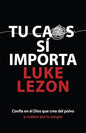 Tu Caos Si Importa, Luke Lezon.