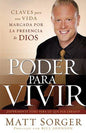 Poder para vivir: ¡Experimente todo para lo que fue creado! - Matt Sorger - Coffee & Jesus