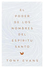 Libro El Poder De Los Nombres Del Espíritu Santo, Tony Evans