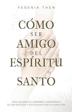 Libro Como Ser Amigo Del Espíritu Santo