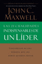 Las 21 cualidades indispensables de un líder - John C. Maxwell - Coffee & Jesus