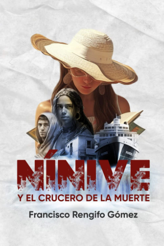 Libro, Nínive y el crucero de la muerte - Francisco Rengifo