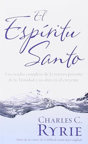 Libro El Espíritu Santo - Charles C. Ryrie