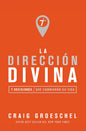 Dirección divina:7 decisiones que cambiarán tu vida - Craig Groeschel - Coffee & Jesus