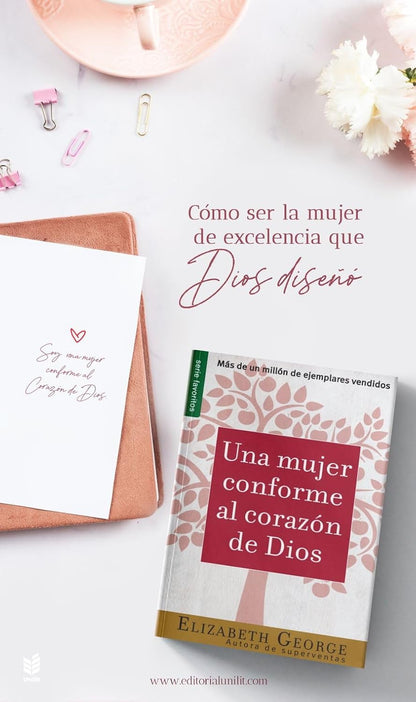 Libro Una Mujer Conforme Al Corazón De Dios  - Elizabeth George