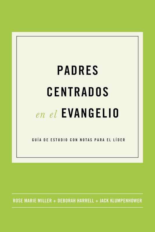 Padres Centrados En El Evangelio