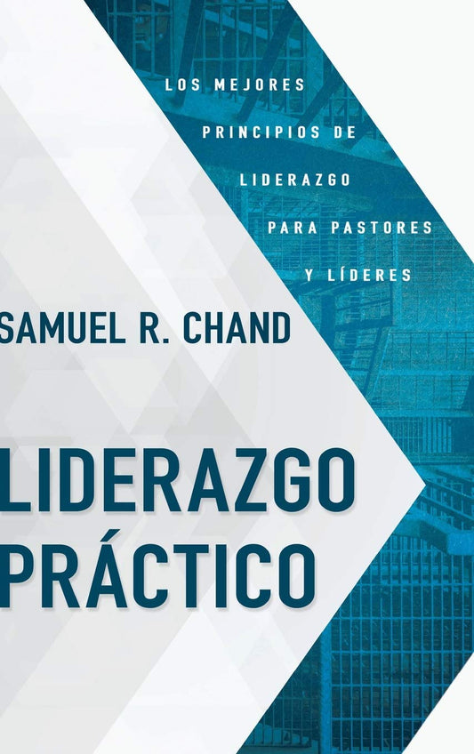 Liderazgo práctico - Samuel R. Chand - Coffee & Jesus