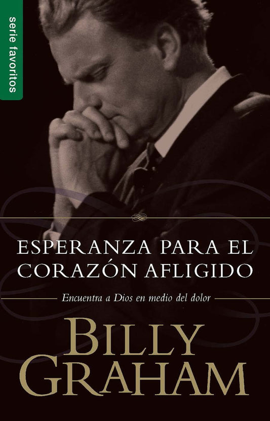 Libro Esperanza Para El Corazon Afligido, Billy Graham