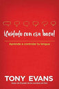 Libro Cuidado Con Esa Boca - Tony Evans