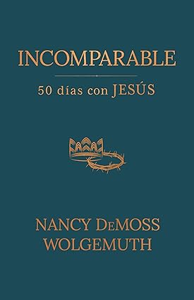 Libro Incomparable: 50 Dias Con Jesus