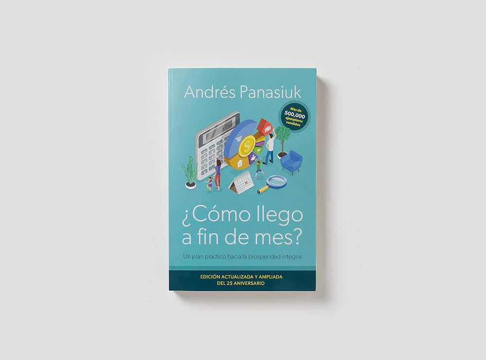 Libro ¿Cómo Llego A Fin De Mes? -  Andrés Panasiuk