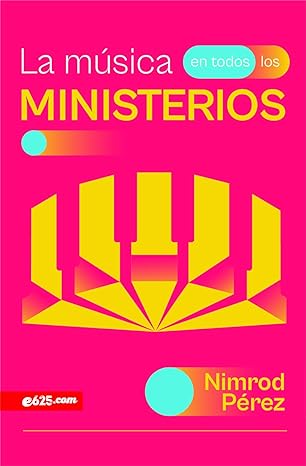 La Musica En Todos Los Ministerios