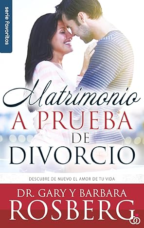 Libro Matrimonio a prueba de divorcio -  Rosberg Barbara & Gary Barbara