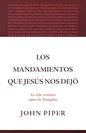 Mandamientos Que Jesus Nos Dejo, Los