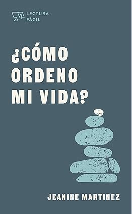 Libro ¿Cómo Ordeno Mi Vida?, Jeanine Martínez