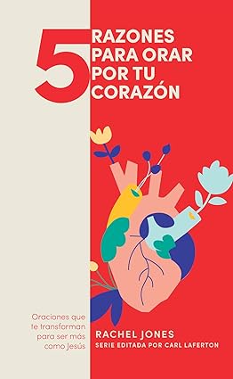 Libro 5 Razones Para Orar Por Tu Corazon,Rachel Jones