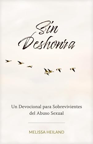 Libro Sin Deshonra -  Melissa Heiland