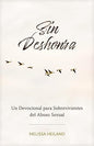 Libro Sin Deshonra -  Melissa Heiland