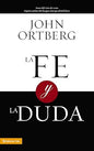 Libro La Fe Y La Duda, John Ortberg