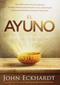 Libro El Ayuno - John Eckhardt