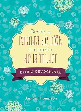 Libro Devocional - Desde La Palabra De Dios Al Corazón