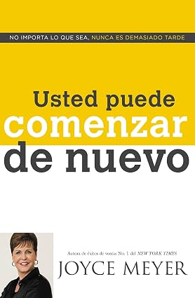Libro Usted Puede Comenzar De Nuevo - Joyce Meyer