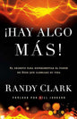 Libro Hay Algo Más - Randy Clark