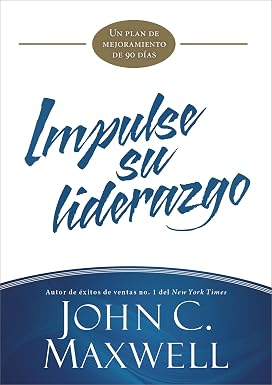Libro Impulse Su Liderazgo - John C. Maxwell