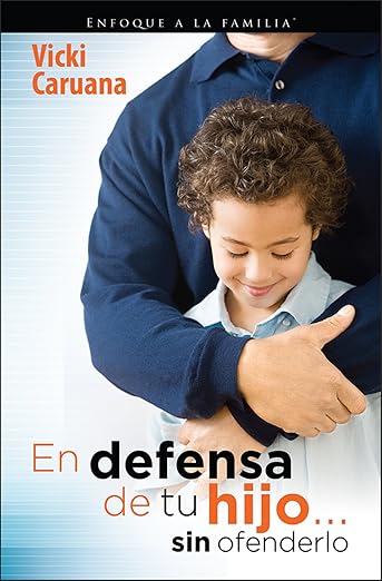 En Defensa De Tu Hijo...Sin Ofenderlo, Vicki Caruana