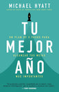 Tu mejor año - Michael Hyatt - Coffee & Jesus