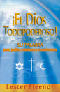 ¡El Dios Todo Poderoso!, Lester Fleenor