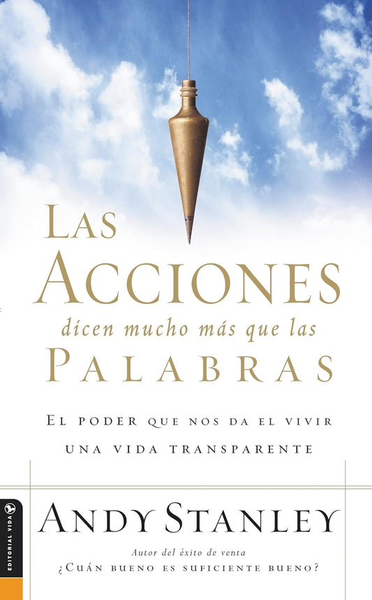 Las acciones dicen mucho más que las palabras - Andy Stanley - Coffee & Jesus