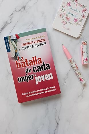 Libro La Batalla De Cada Mujer Joven - Shannon Ethridge &  Stephen Arterburn