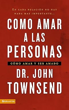 Libro Cómo Amar A Las Personas, John Townsed