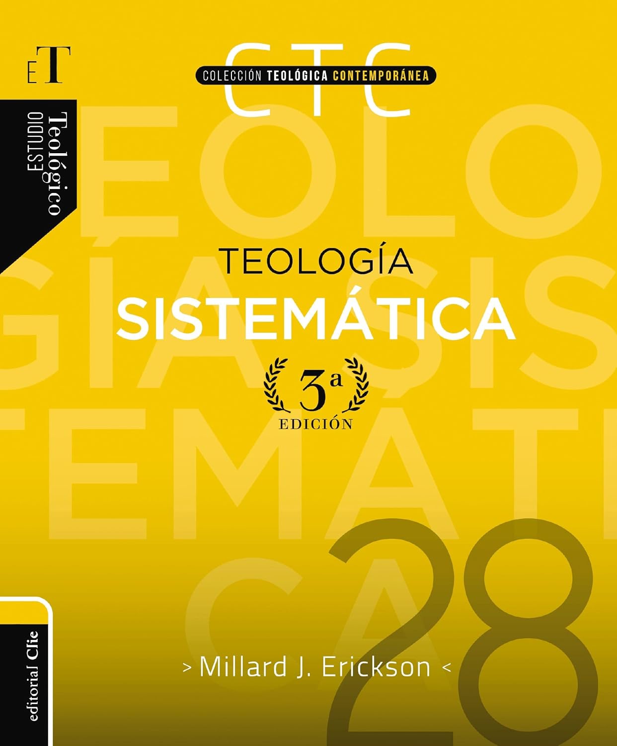 Teología Sistemática, Tercera Edición
