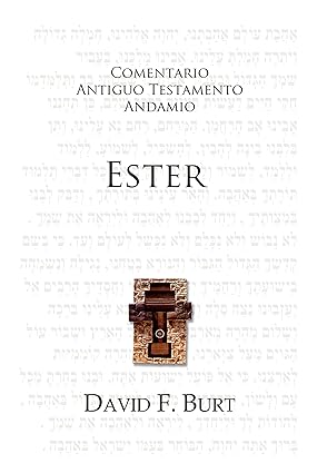 Comentario A. T. de Ester - David F. Burt