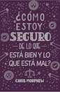 Libro ¿Cómo Estoy Seguro De Lo Que Está Bien Y Lo Que Está Mal? - Chris Morphew