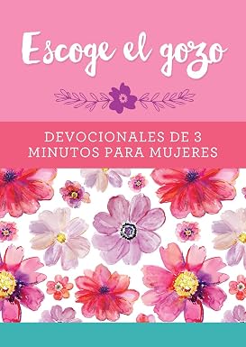 Libro Escoge El Gozo, Devocionales De 3 Minutos Para Mujeres