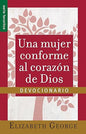 Libro Devocionario Una Mujer Conforme Al Corazón De Dios -  Elizabeth George
