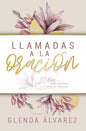 Libro Llamadas a la oración - 31 días - Stormie Omartian