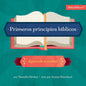 Libro Primeros Principios Bíblicos - Danielle Hitchen