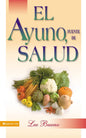 Libro El Ayuno, Fuente De Salud, Lee Bueno